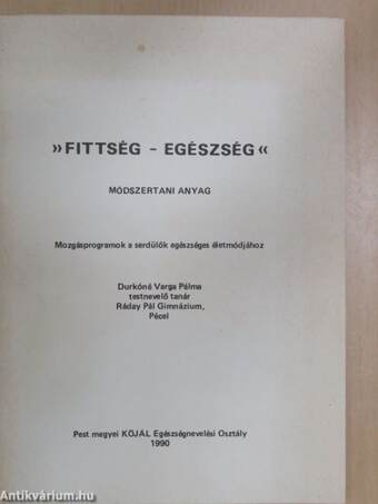 »Fittség - Egészség«