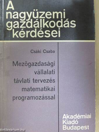 Mezőgazdasági vállalati távlati tervezés matematikai programozással