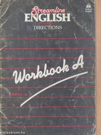Streamline English Directions - Workbook A