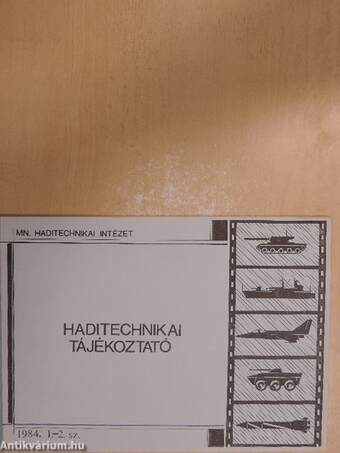 Haditechnikai tájékoztató 1984/1-2.