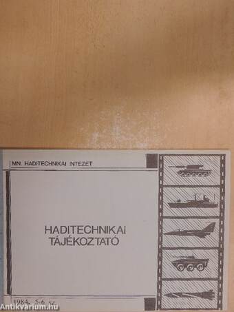 Haditechnikai tájékoztató 1984/5-6.