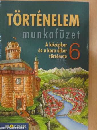 Történelem munkafüzet 6.