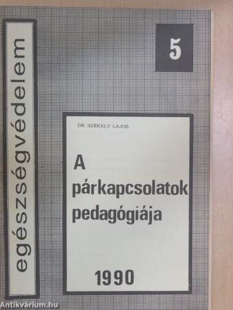 A párkapcsolatok pedagógiája