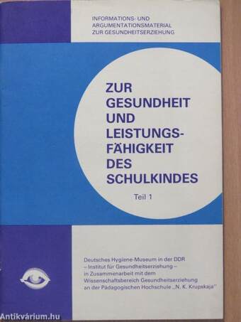 Zur Gesundheit und Leistungsfähigkeit des Schulkindes 1-2.