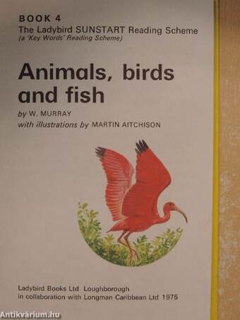 Animals, birds and fish