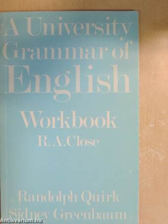 A University Grammar of English - Workbook