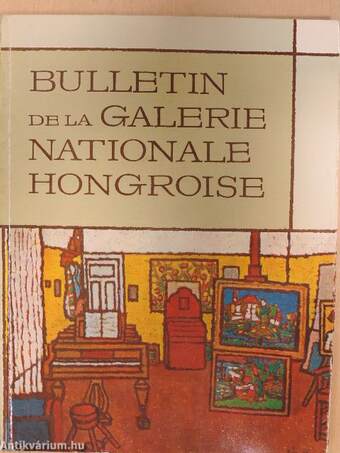 Bulletin de la Galerie Nationale Hongroise 1963. IV.