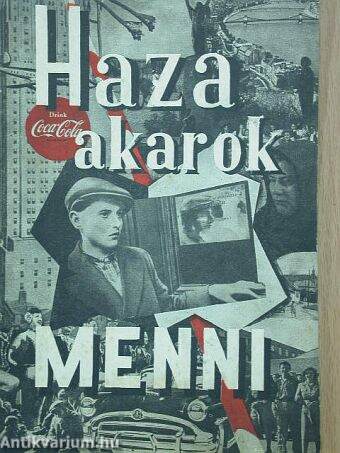 «Haza akarok menni...»