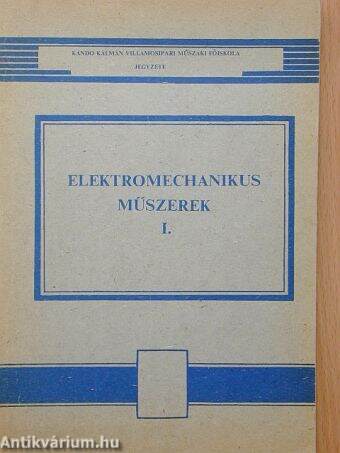 Elektromechanikus műszerek I.