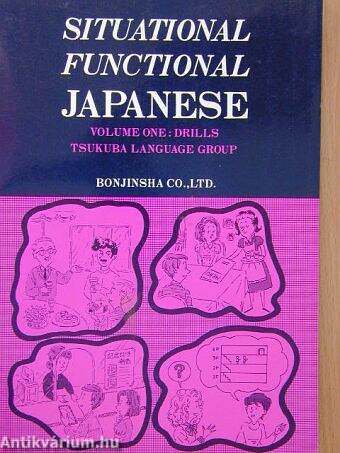 Situational functional Japanese 1. - Drills