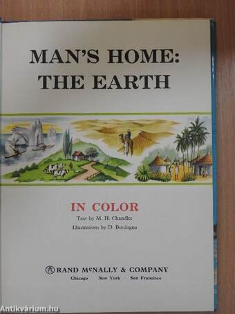 Man's Home: The Earth