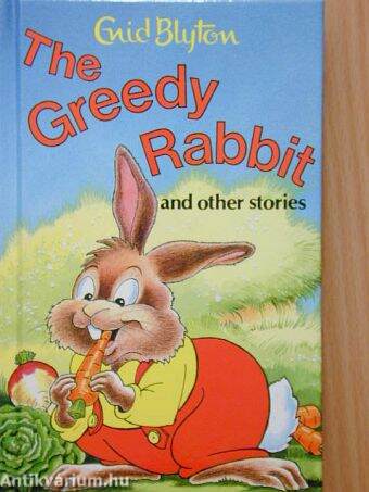 The Greedy Rabbit and other stories