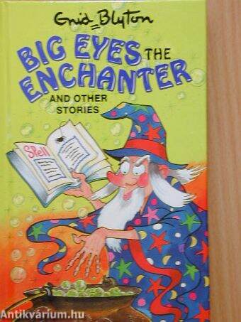 Big Eyes the Enchanter and other stories