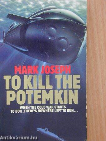 To kill the Potemkin