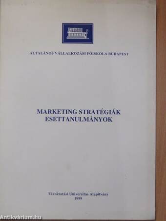 Marketing stratégiák esettanulmányok