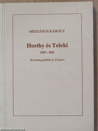 Horthy és Teleki (dedikált példány)