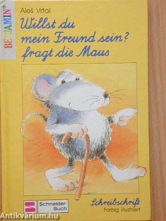 Willst du mein Freund sein? fragt die Maus