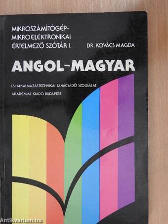 Angol-magyar mikroszámítógép-mikroelektronikai szótár