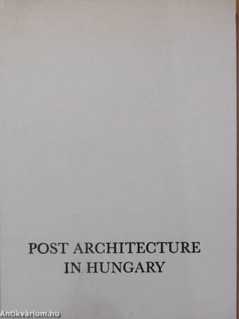 Post Architecture in Hungary