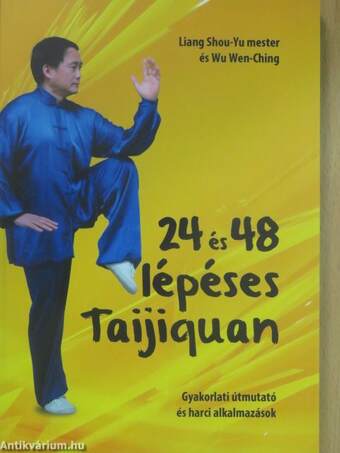 24 és 48 lépéses Taijiquan