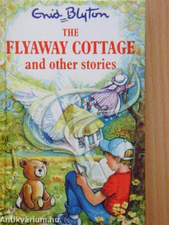 The flyaway cottage and other stories