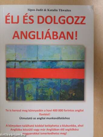 Élj és dolgozz Angliában!