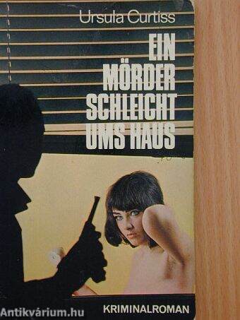 Ein mörder schleicht ums haus