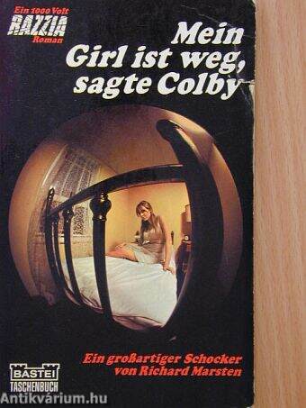 Mein, Girl ist weg, sagte Colby