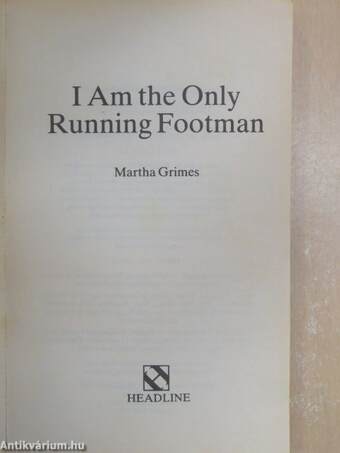 I Am the Only Running Footman