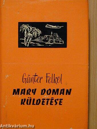 Mary Doman küldetése