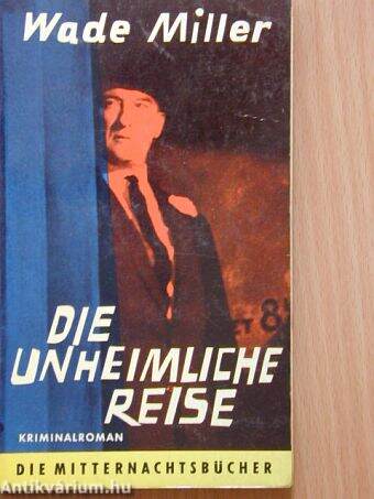 Die Unheimliche Reise