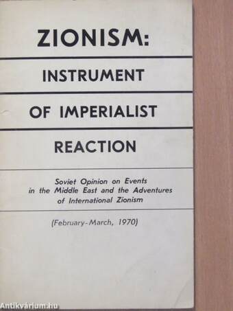 Zionism: Instrument of Imperialist Reaction