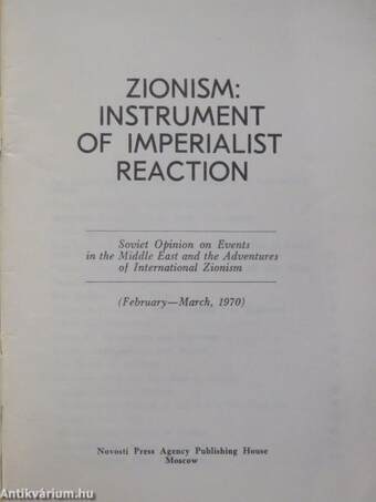 Zionism: Instrument of Imperialist Reaction