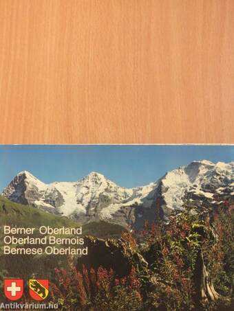 Berner Oberland/Oberland Bernois/Bernese Oberland