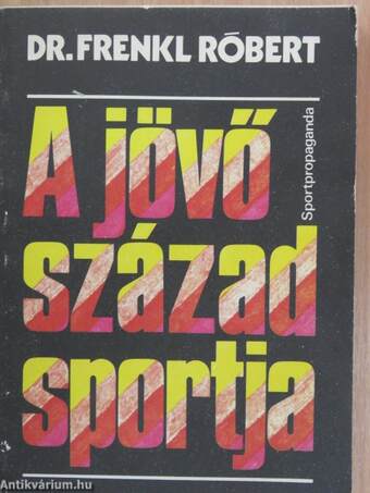 A jövő század sportja