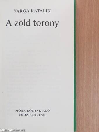 A zöld torony