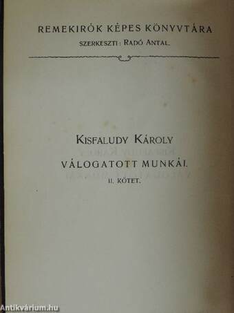 Kisfaludy Károly válogatott munkái II.