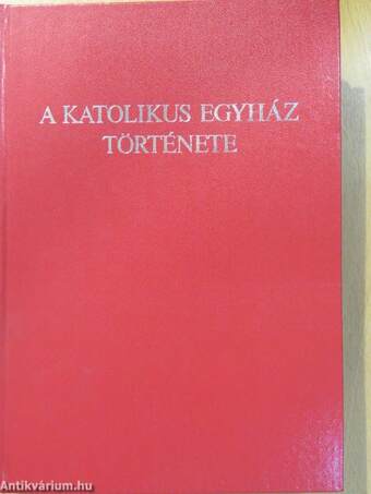 A katolikus egyház története I-III. (dedikált példány)