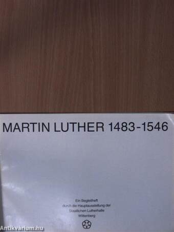 Martin Luther 1483-1546