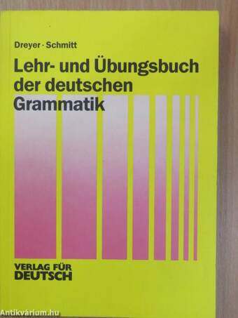 Lehr- und Übungsbuch der deutschen Grammatik