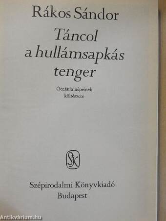 Táncol a hullámsapkás tenger