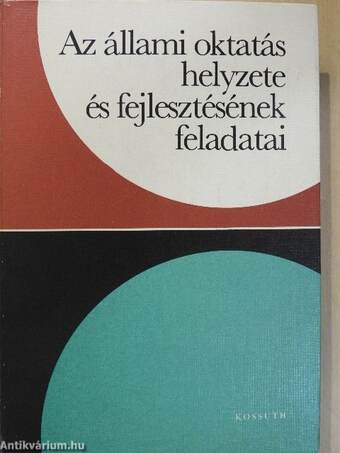 Az állami oktatás helyzete és fejlesztésének feladatai