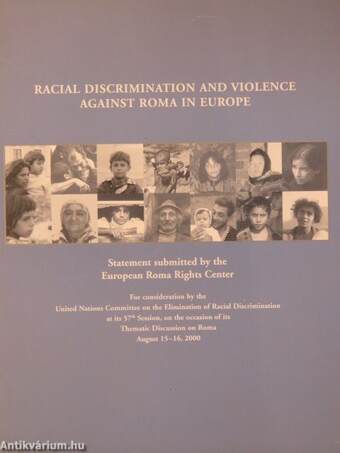 Racial Discrimination and Violence against Roma in Europe