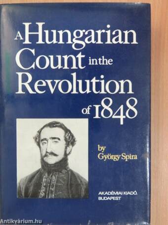 A Hungarian Count in the Revolution of 1848