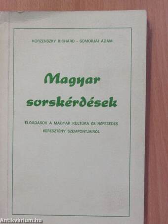 Magyar sorskérdések (dedikált példány)