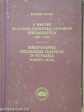 A magyar klasszika-filológiai irodalom bibliográfiája