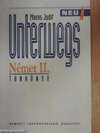 Unterwegs Neu A - Német II. tankönyv