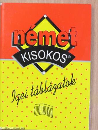 Német kisokos - Igei táblázatok