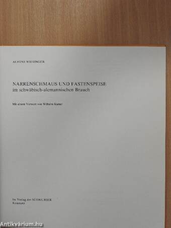 Narrenschmaus und Fastenspeise im schwäbisch-alemannischen Brauch