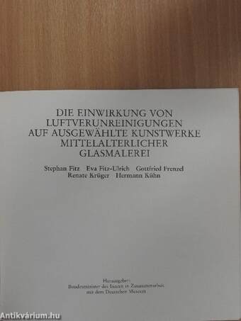 Die Einwirkung von Luftverunreinigungen auf Ausgewählte Kunstwerke Mittelalterlicher Glasmalerei